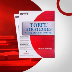 NOVA TOEFL Strategies A Complete Guide To The IBT